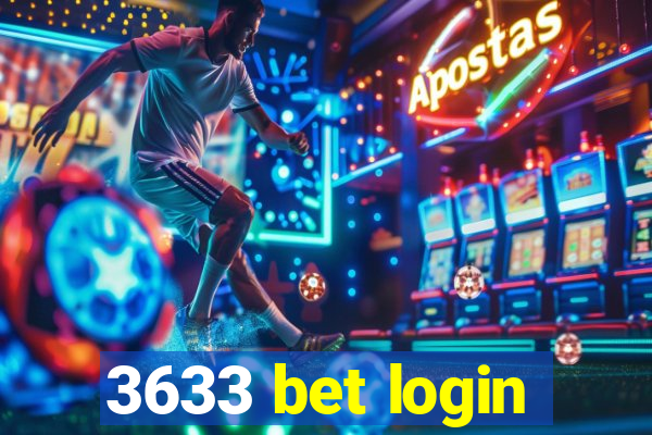 3633 bet login